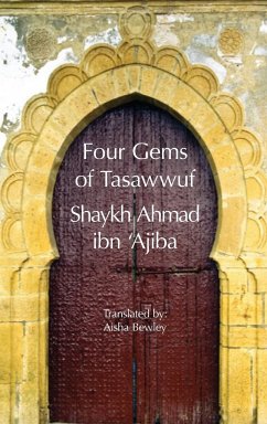 Four Gems of Tasawwuf - Ibn 'Ajiba, Ahmad