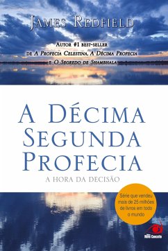 A Décima Segunda Profecia - Redfield, James