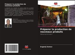 Préparer la production de nouveaux produits - Somov, Evgenij