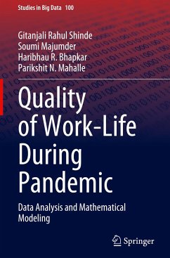 Quality of Work-Life During Pandemic - Shinde, Gitanjali Rahul;Majumder, Soumi;Bhapkar, Haribhau R.