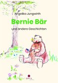 Bernie Bär und andere Geschichten