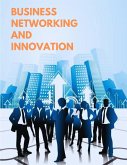 The World's Best Business Models - The Game of Networking and Innovation
