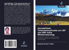 Variabiliteit, Telecommunicatie en LRF van NW India Winterneerslag - Yadav, Ramesh Kumar