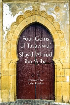 Four Gems of Tasawwuf - Ibn 'Ajiba, Ahmad