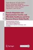 Domain Adaptation and Representation Transfer, and Affordable Healthcare and AI for Resource Diverse Global Health (eBook, PDF)