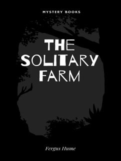 The Solitary Farm (eBook, ePUB) - Hume, Fergus