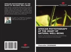 AFRICAN PHYTOTHERAPY AT THE HEART OF NATURAL WELL-BEING - Cirimwami, Chancelier