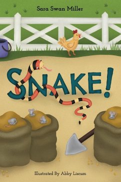 Snake! - Miller, Sara Swan