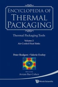 Encyclopedia of Thermal Packaging, Set 2: Thermal Packaging Tools - Volume 2: Energy Optimization and Thermal Management of Data Centers