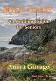Bold Coast -- An Ambling Guide for Seniors (eBook, ePUB)