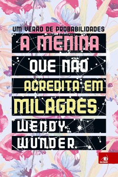 A Menina que não Acredita em Milagres - Wunder, Wendy