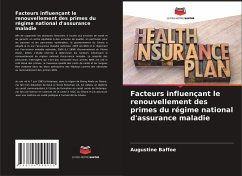 Cover Facteurs influençant le renouvellement des primes du régime national d'assurance maladie