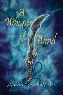A Whisper of Wind - Wickel, Aaron Scott