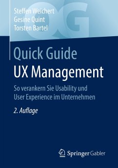 Quick Guide UX Management (eBook, PDF) - Weichert, Steffen; Quint, Gesine; Bartel, Torsten