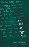 You Will Be Happy Again (eBook, ePUB)