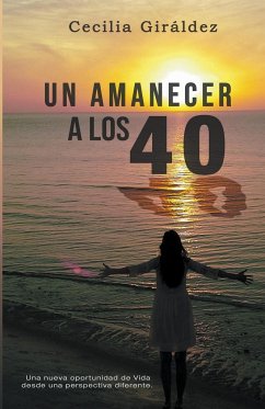 Un Amanecer a los 40 - Giráldez, Cecilia