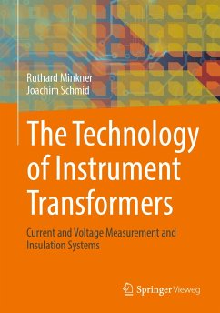 The Technology of Instrument Transformers (eBook, PDF) - Minkner, Ruthard; Schmid, Joachim