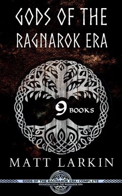 Gods of the Ragnarok Era Complete Series (eBook, ePUB) - Larkin, Matt