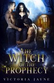 The Witch of the Prophecy (The Prophecy Trilogy, #1) (eBook, ePUB)