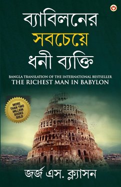 The Richest Man in Babylon in Bengali (ব্যাবিলনের সবচেযù - Clason, George S.