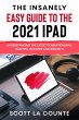 The Insanely Easy Guide to the 2021... - Bild 1
