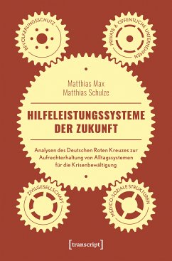 Hilfeleistungssysteme der Zukunft (eBook, PDF) - Max, Matthias; Schulze, Matthias