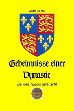 Geheimnisse einer Dynastie (eBook, ePUB) - Brendel, Walter