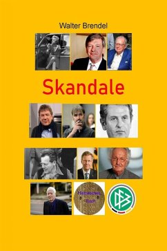 Skandale (eBook, ePUB) - Brendel, Walter