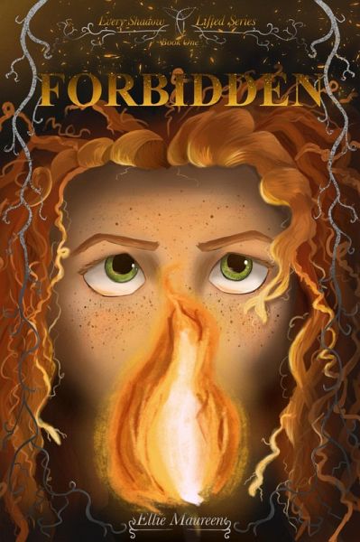 Forbidden (Every Shadow Lifted, #1) (eBook, ePUB)