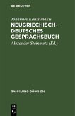 Neugriechisch-Deutsches Gesprächsbuch (eBook, PDF)