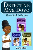 Detective Mya Dove 3 Book Collection (eBook, ePUB)