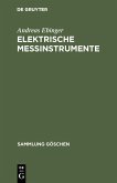 Elektrische Meßinstrumente (eBook, PDF)