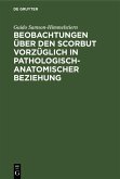 Beobachtungen über den Scorbut vorzüglich in pathologisch-anatomischer Beziehung (eBook, PDF)