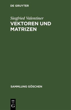 Vektoren und Matrizen (eBook, PDF) - Valentiner, Siegfried