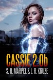 Cassie 2.0B (Ghost Hunters Mystery Parables) (eBook, ePUB)