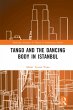 Tango and the Dancing Body in Istanbul... - Bild 1