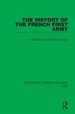 The History of the French First Army (eBook, ePUB) The History of the French First Army (eBook, ePUB)