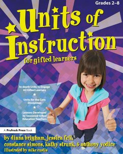 Units of Instruction for Gifted Learners (eBook, PDF) - Brigham, Diana; Fell, Jessica; Simons, Constance