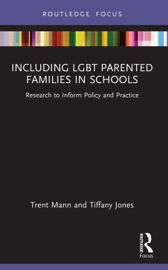Including LGBT Parented Families in Schools (eBook, PDF) - Jones, Tiffany; Mann, Trent
