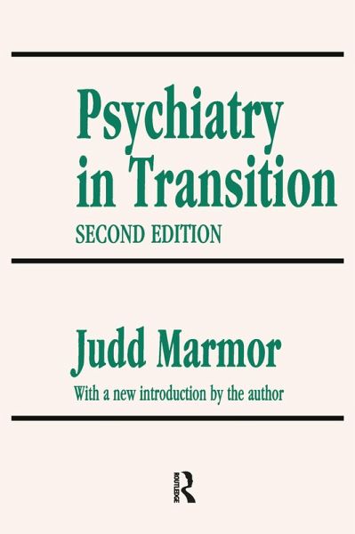 Psychiatry in Transition (eBook, ePUB) Psychiatry in Transition (eBook, ePUB)