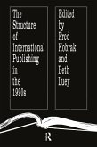 The Structure of International Publishing in the 1990s (eBook, ePUB)