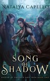Song of Shadow (Ballad of Emerald and Iron, #1) (eBook, ePUB) Song of Shadow (Ballad of Emerald and Iron, #1) (eBook, ePUB)