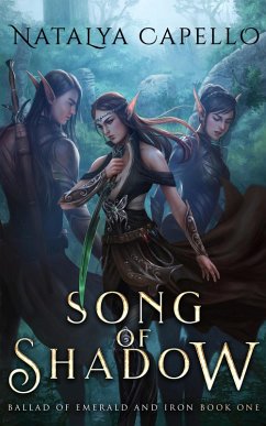 Song of Shadow (Ballad of Emerald and Iron, #1) (eBook, ePUB) - Capello, Natalya