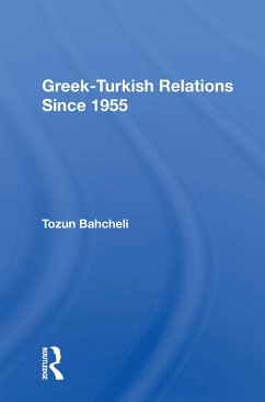 Cover Greek-Turkish Relations Since 1955 (eBook, ePUB)