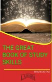 The Great Book Of Study Skills (eBook, ePUB)