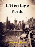 L'Héritage Perdu (eBook, ePUB) L'Héritage Perdu (eBook, ePUB)