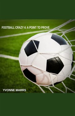 Football Crazy 4: A Point To Prove (eBook, ePUB) - Marrs, Yvonne