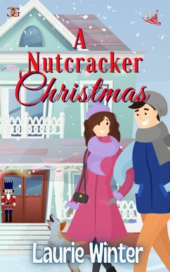 A Nutcracker Christmas (eBook, ePUB) - Winter, Laurie