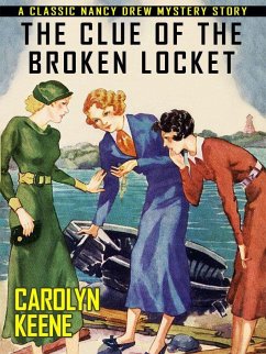 The Clue of the Broken Locket (eBook, ePUB) - Keene, Carolyn