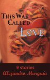 This War Called Love (eBook, ePUB)